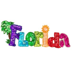 May include: A vibrant sequined design spells out "Florida" with a palm tree. The letters are in various colours, including purple, blue, green, orange, red, and pink. The design is on a white background.