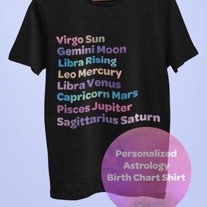 Birth Chart, Custom Shirt, Astrology Tee, Witchy Gifts, Natal Chart, Sagittarius, Libra, Capricorn, Black Shirt. image 3