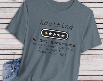 T-shirt volwassen worden niet aanbevolen | Grappig sarcastisch volwassen T-shirt