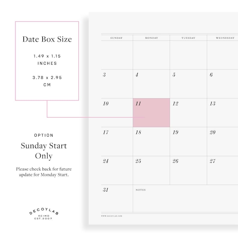 May include: A white calendar page with a pink highlighted date box. The date box size is 1.49 x 1.15 inches, or 3.78 x 2.95 cm. The text reads "Sunday Start Only". The Decoylab logo is in the bottom left corner.