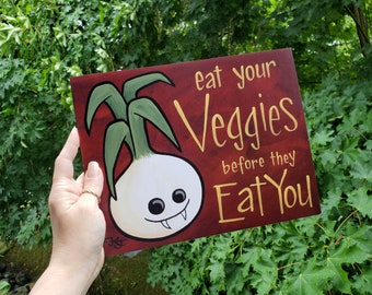 Eat Your Veggies Before They Eat You -8.5"x 11" art print, onion, kitchen