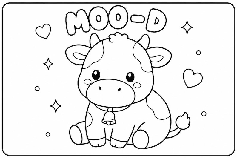 May include: Black and white illustration of a cartoon cow with the word "MOO-D" above it. The cow has spots, a bell, and is surrounded by hearts, stars, and dots. This image is suitable for coloring.