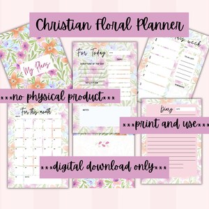 Op de afbeelding: Een digitale christelijke bloemenplanner-set met meerdere pagina's met pastelkleurige oranje, paarse en groene bloemenpatronen. De tekst bevat "Christian floral planner," "My Plans," "For Today," "For This Week," "For This Month," "Diary," "no physical product," "print and use," en "digital download only."