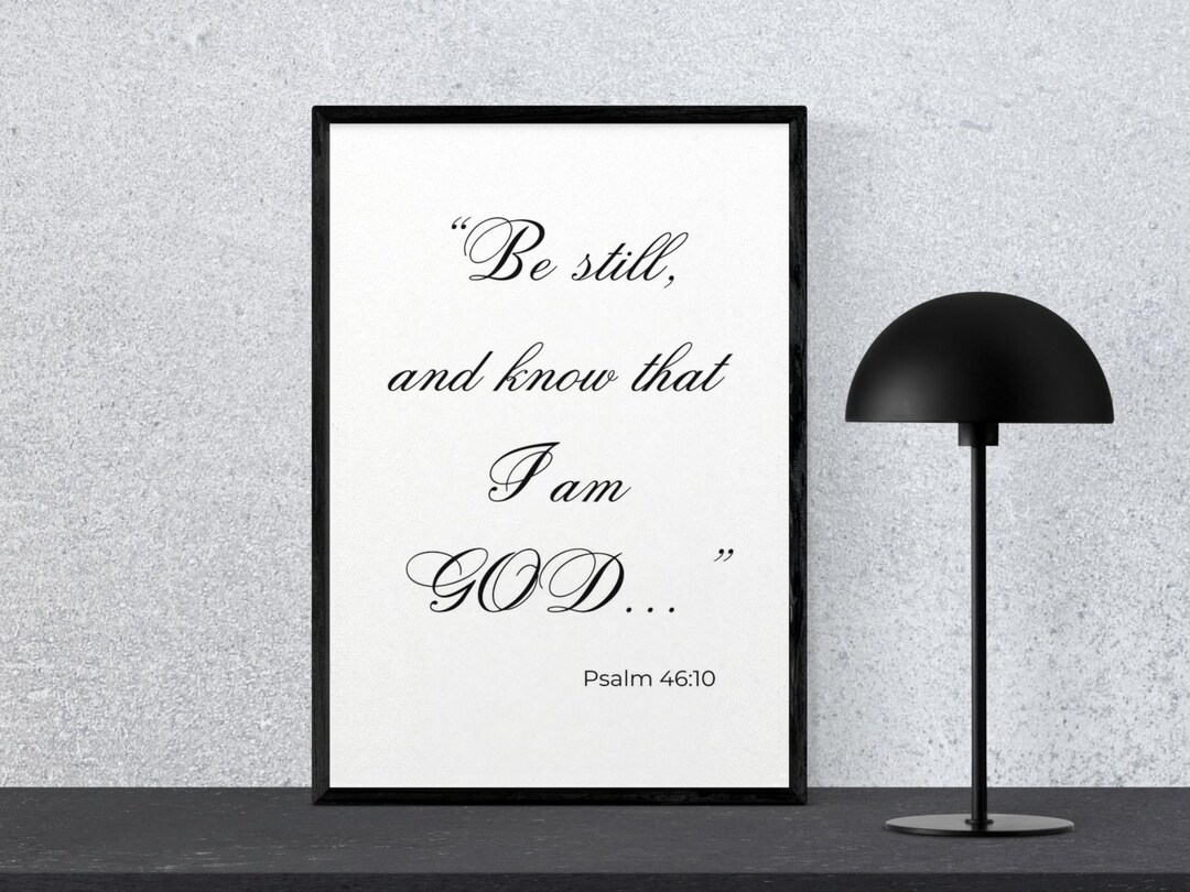 Psalm 46:10 Bible Verse Wall Art Printable, Be Still and Know Scripture ...