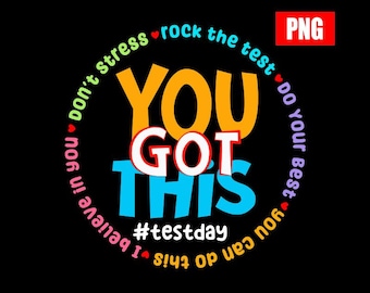You Got This Test Day Teacher Shirt Design (PNG)