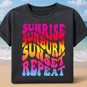 Sunrise Sunburn Sunset Repeat PNG: Beach Vacation Design (Digital Download
