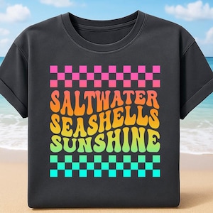 Saltwater Seashells Sunshine Png, Summer png, Beach png, Vacation png, Summer Shirt png, Summer Design, Beach Png, Summer Sublimation