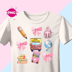 Back to School Coquette PNG Digital Design Download, School bus Png, Books png, Globe png, Flowers png, Girl school png, Pencil png designs