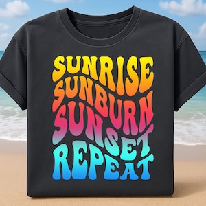 Sunrise Sunburn Sunset Repeat PNG: Beach Vacation Design (Digital Download