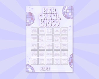 May include: A purple and white bingo card with the title "Bar Crawl Bingo" and a disco ball graphic. The card has 25 squares with different activities to complete during a bar crawl, such as "Get a stranger to buy you a drink" and "Sing karaoke".