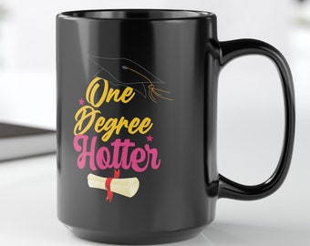 Cheers to the Next Chapter with our One Degree Hotter College Graduation Mug | Grad announcement 2024| Bachelor Degree Girl Math|