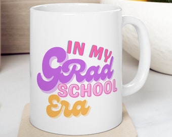Grad School Era Mug Graduation Gift for Her Funny Grad Student Mug Master&#39;s Degree Gift  Law School Med School PhD Life Mug vintage style