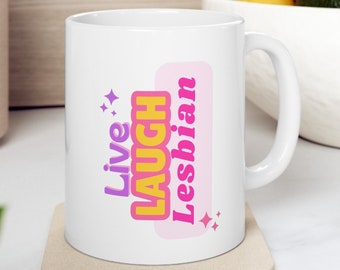Funny Lesbian Mug - LGBT Pride Coffee Cup| lesbian girlfriend gift | Lesbian mom gift || gifts under 10