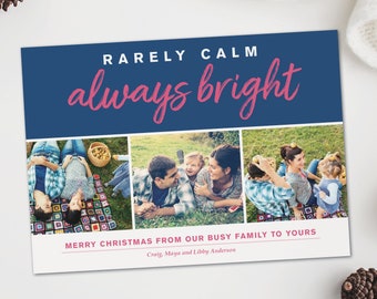 Funny Christmas card with photo, Christmas photo card, funny photo christmas card, Rarely Calm, Always Bright, custom christmas photo card