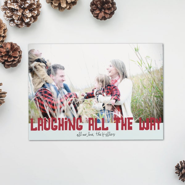 Funny Christmas card, laughing all the way holiday card, funny photo Christmas card, printable christmas card, personalized holiday card