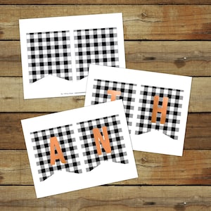 Peut inclure: Banni&egrave;re imprimable en plaid buffalo noir et blanc avec le mot "THANK" en lettres cuivr&eacute;es. La banni&egrave;re est parfaite pour une f&ecirc;te de Thanksgiving ou une d&eacute;coration d'automne.