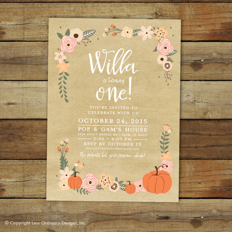 May include: A rustic-themed birthday invitation with the text "Willa is turning one!" surrounded by floral and pumpkin illustrations. The invitation includes event details and RSVP information.