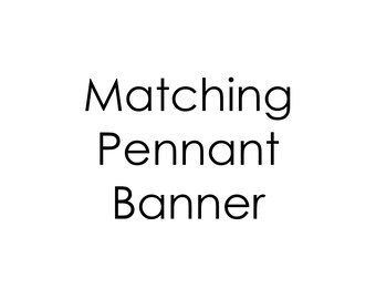 Custom printable pennant banner to match any design, birthday party banner, baby shower banner, party banner - matching collection