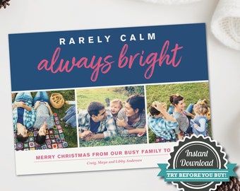 Funny Christmas photo card, funny christmas card photo, funny photo christmas card, Rarely Calm Always Bright, DIY instant download corjl