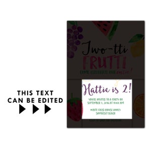 May include: A vibrant invitation featuring watercolour fruit illustrations, such as grapes, watermelon, a strawberry, and an orange. The text says "Two-tti Frutti" and "Hattie is 2!" with party details.