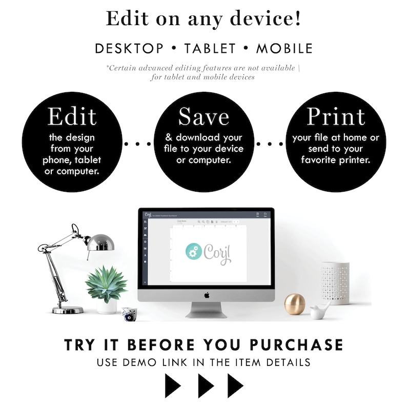 May include: A white background with text and graphics promoting digital design editing. The text reads "Edit on any device!" with instructions for editing, saving, and printing designs. A desktop computer, desk lamp, and decorative items are also visible.