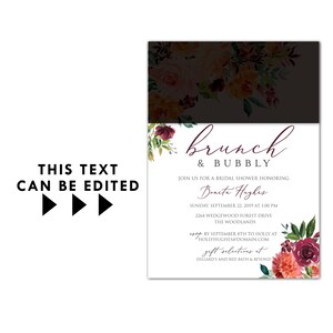 May include: A white invitation with the text "brunch & bubbly" for a bridal shower. The invitation features floral arrangements in the corners and top, with burgundy and orange flowers. The text "This text can be edited" is also present.