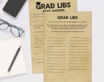 May include: A printable graduation game called "Grad Libs" with a brown paper background. The game includes a list of words to fill in the blanks of a story about a graduate.
