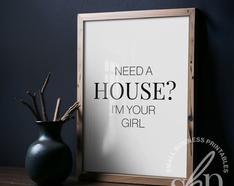 Real Realtor Branding, Realtor Branding, Realtor Branding, Realtor Wall Sign Prints, Brauchen Sie ein Haus?