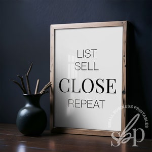 Real Estate Agent Decor, Real Estate Marketing, List Sell Close Repeat, Realtor Sign, Real Estate Office Wall Art, Real Estate Quotes, funny