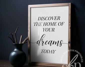 Real Estate Signs, Real Estate Quotes, Dream Home Sign, Realtor office prints, realtor wall art, Real Estate Poster, Realtor Marketing