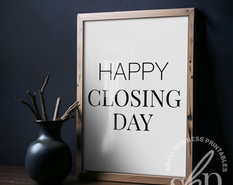 Real Estate Signs, Real Estate Quotes, Real Estate Closing, Realtor office prints, realtor wall art, Real Estate Poster, Realtor Marketing