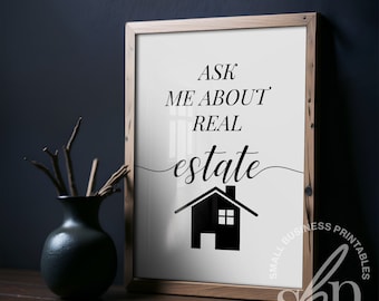 Real Estate Wall Art, Real Estate Signs, Ask Me About Real Estate, Real Estate Quotes, Office Decor, Realtor office prints, realtor wall art