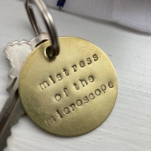 Histology Keychain &quot;Mistress of the Microscope&quot;, Gift for Histology Co-Worker, Unique Histology Gift, Brass 18g 1.5 inch Hammered Keychain