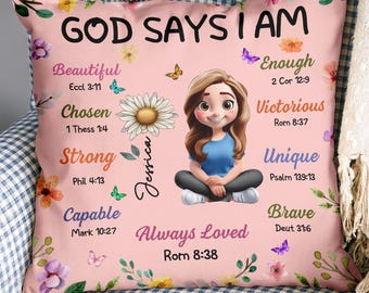 Personalized Christian Pillow, God Says I Am, Custom Name Gift
