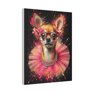 Chihuahua Canvas Art - Chihuahua Portrait - Chi Dog Mom Gift - Chihuahua Dog Mom Gift - Chihuahua Lover Gift - Chihuahua Wall Art -