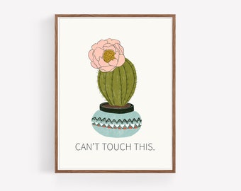 Cactus Wall Art Funny Quote