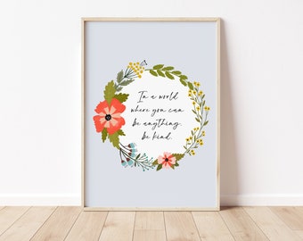 Kindness Quote and Floral Wreath Wall Art - Boho Decor - Quotes about life - quote wall art - quote print - Scandianvian Decor - Hygge decor