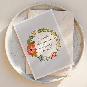 Kindness Quote Blank Greeting Card - Floral Notecards - Notecard set - Flowers - Folk Art - Quote Greeting Card - Kindness - blank inside