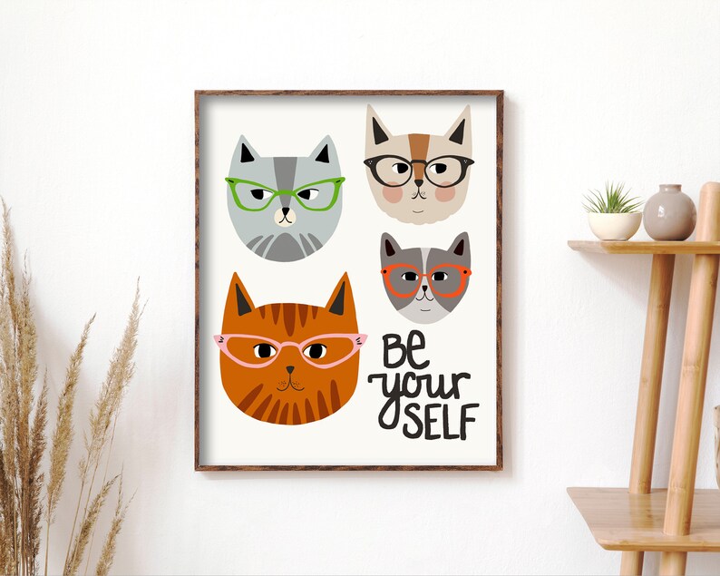 Be Yourself Cats with Glasses Quote Print Cat wall art Quotes about life Funny Cat Art Quote wall art Large wall art Animals Art image 5