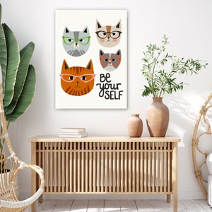 Be Yourself Cats with Glasses Quote Print Cat wall art Quotes about life Funny Cat Art Quote wall art Large wall art Animals Art image 3