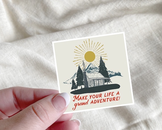 Adventure Sticker | Cabin | Camping | Hiking | Mountains | Outdoors | Sticker | vinyl Sticker | quote | phrase | Saying | Boho | nature