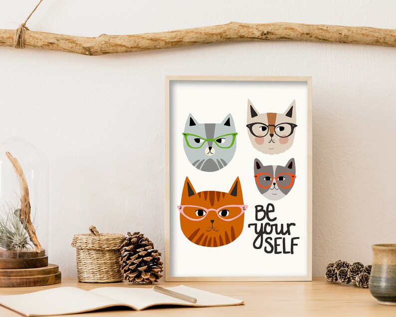 Be Yourself Cats with Glasses Quote Print Cat wall art Quotes about life Funny Cat Art Quote wall art Large wall art Animals Art image 6