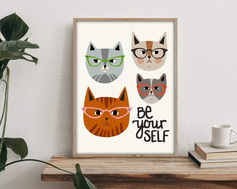 Be Yourself Cats with Glasses Quote Print Cat wall art Quotes about life Funny Cat Art Quote wall art Large wall art Animals Art image 4