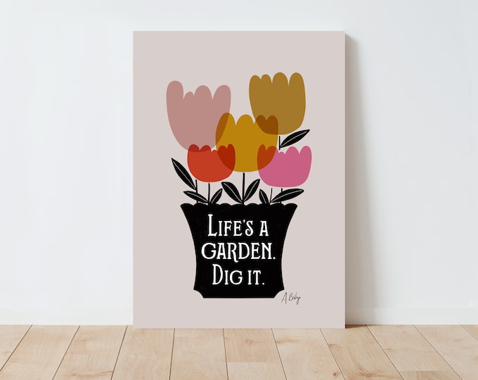 Scandinavian Tulip Print: "Life's a Garden" Quote Art