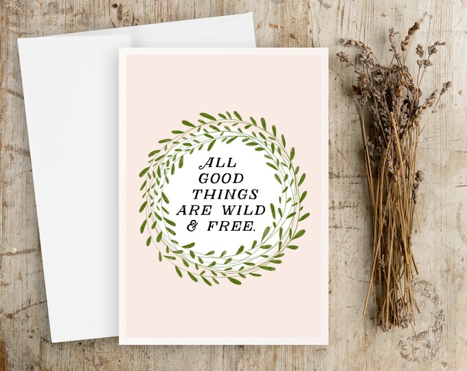 Wild and Free Quote Card: Leafy Wreath Illustration