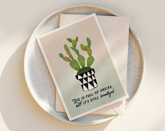 Funny Cactus Greeting Card: Snarky Inspirational Quote