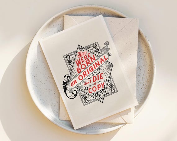 "Born an Original" - Inspirational Greeting Card with Envelope