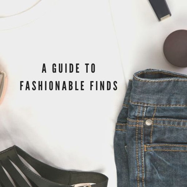 Fashionable Trendy Finds and Style Guide eBook |Clothes| Accessories| Hair|  |Kids |Teens| Adults| Fashion PLR