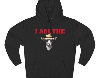 I am the Goat Hoodie in Black and White