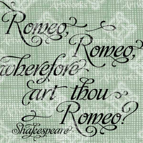 Digital Download Shakespeare Quote Wherefore Art Thou Romeo, Love Wedding Valentines Day Typography digi stamp Verse Digital Transfer